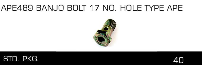 APE489 BANJO BOLT 17 NO. HOLE TYPE APE